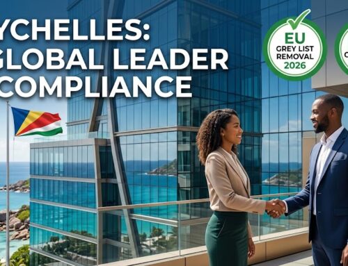 THE GREAT RESET: Seychelles Triumphs on the Global Stage, Clears EU and FATF Requirements